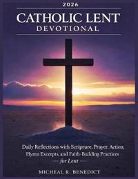 Catholic Lent Devotional 2026