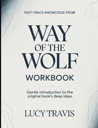 Fast Track Knowledge From Way Of The Wolf