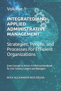 Integrated and Applied Administrative Management - Volume 1