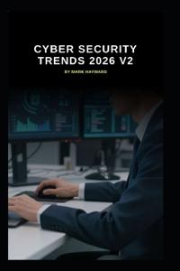 Cyber Security Trends 2026 v2