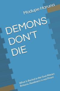 Demons Don't Die