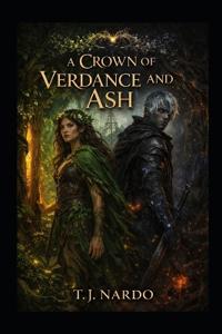 A Crown of Verdance and Ash