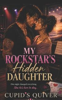 My Rockstar's Hidden Daughter