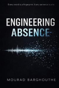 Engineering Absence