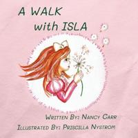 A Walk with Isla