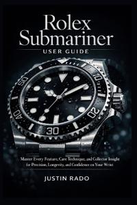 Rolex Submariner User Guide