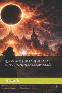 Los secretos de la Academia Lunar