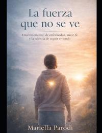 La fuerza que no se ve
