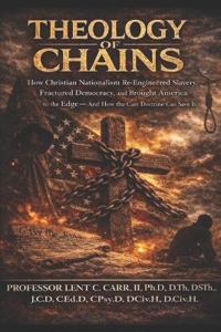 The Theology of Chains