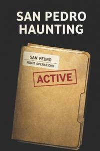 San Pedro Haunting