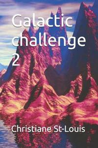 Galactic challenge 2