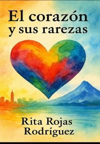 El corazón y sus rarezas