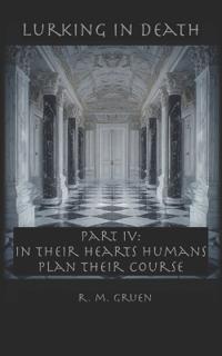 Lurking in Death PART IV