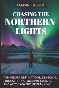 Chasing the Northern Lights 2026