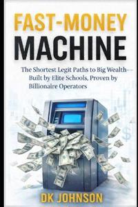 Fast Money Machine