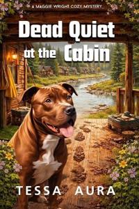 Dead Quiet at the Cabin