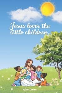 Jesus Loves the Little Children