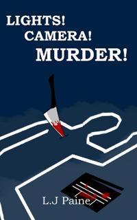 Lights! Camera! MURDER!