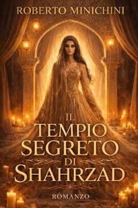 Il Tempio Segreto di Shahrzad