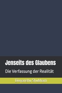 Jenseits des Glaubens