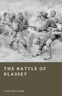 The Battle of Plassey