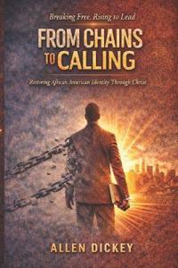 From Chains To Calling