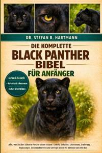 Die Komplette Black Panther Bibel Für Anfänger