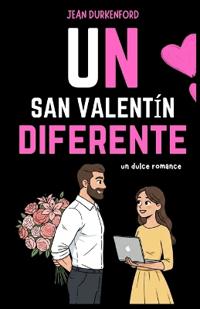 Un San Valentín diferente