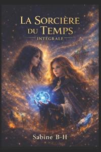 La sorcière et la pierre du temps