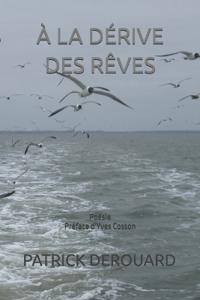 Bokomslag för "À La Dérive Des Rêves"