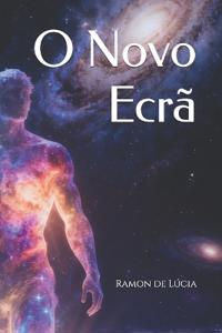 O Novo Ecrã