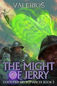 The Might of Jerry