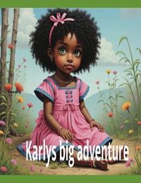 Karlys big adventure