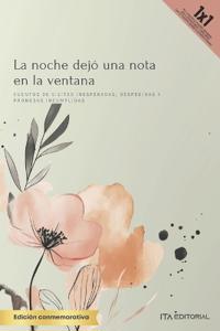 La noche dejó una nota en la ventana