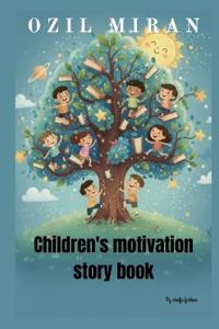 Children's motivation story book