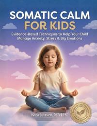 Somatic Calm For Kids