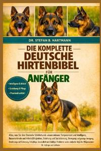 Die Komplette Deutsche Hirtenbibel Für Anfänger