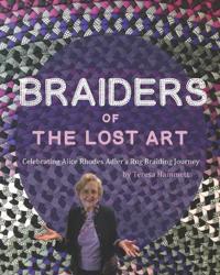 Braiders of the Lost Art