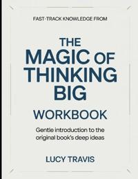 Travis, L: Fast Track Knowledge From The Magic Of Thinking B