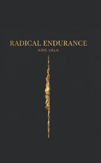 Radical Endurance