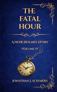 The Fatal Hour