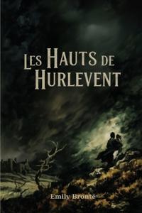 Bokomslag för "Les Hauts de Hurlevent"