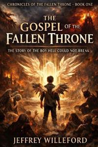 The Gospel of the Fallen Throne