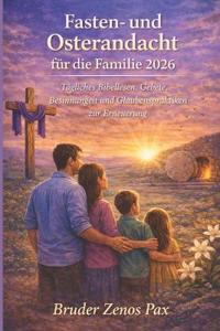 Fasten- und Osterandacht für die Familie 2026