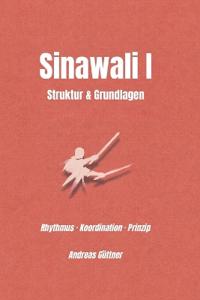 Sinawali I - Struktur, Rhythmus und Bewegung