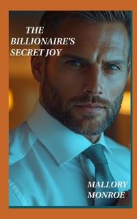 The Billionaire's Secret Joy