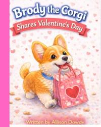 Brody the Corgi Shares Valentine's Day