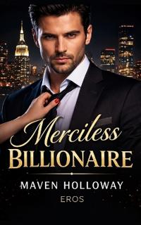 Merciless Billionaire