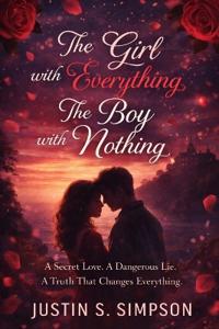 The Girl with Everything, The Boy with Nothing