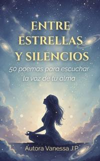 Entre Estrellas Y Silencios